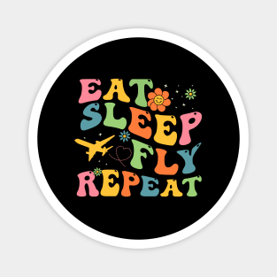 Eat Sleep Fly Repeat Magnet